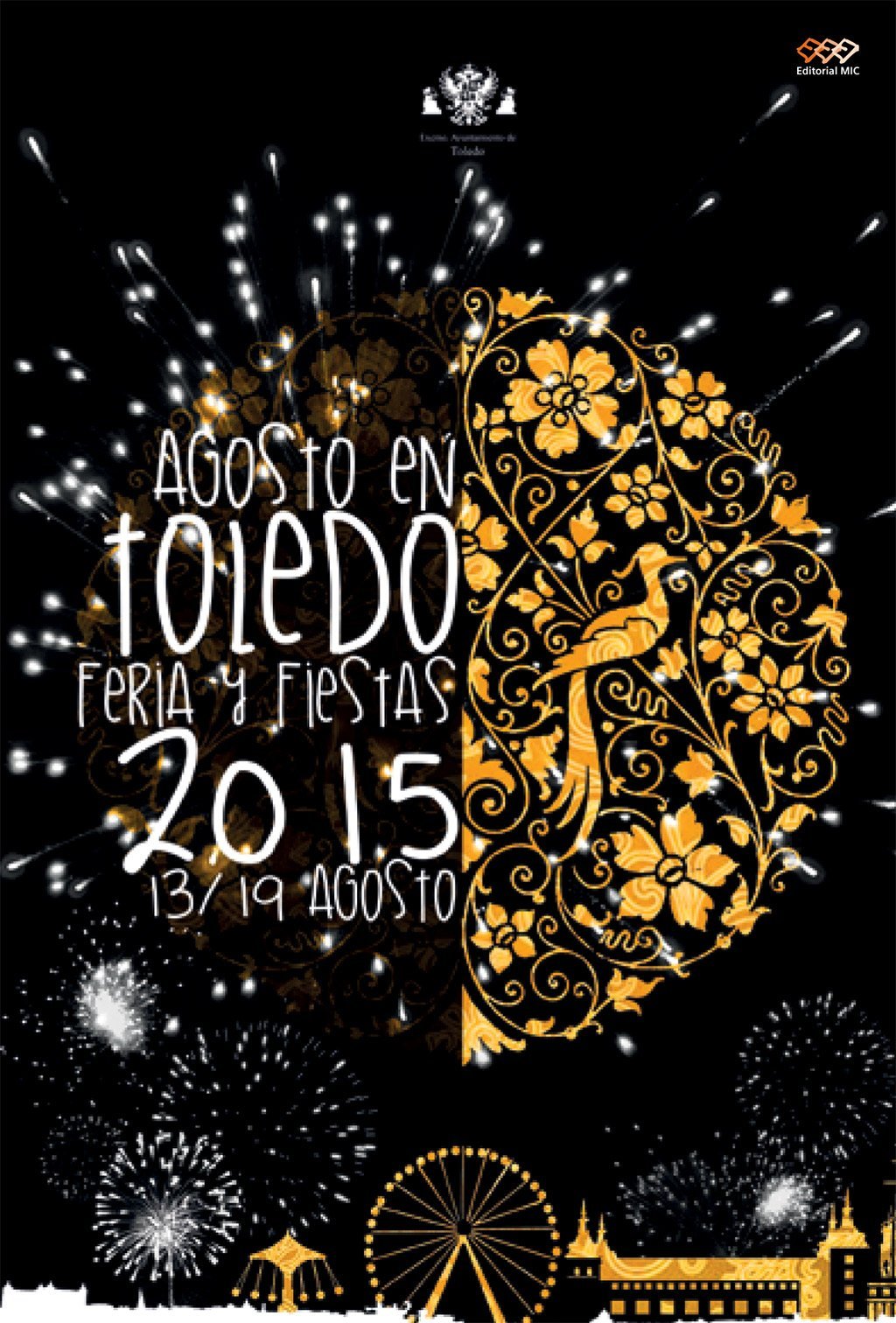 Feria y fiestas patronales en honor de la Virgen del Sagrario  
